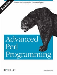 Advanced Perl Programming; Simon Cozens; 2005