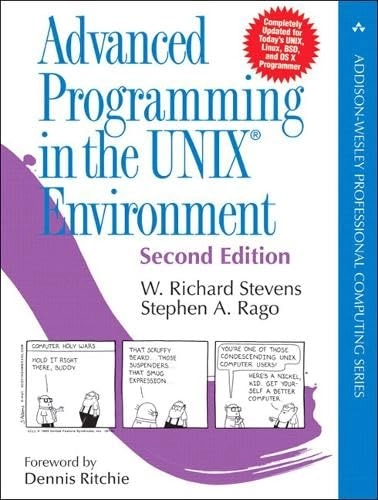Advanced programming in the UNIX environment; W. Richard Stevens; 2005