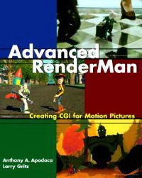 Advanced RenderMan : creating CGI for motion pictures; Anthony A. Apodaca; 2000