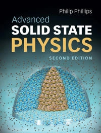 Advanced solid state physics; Philip Phillips; 2012