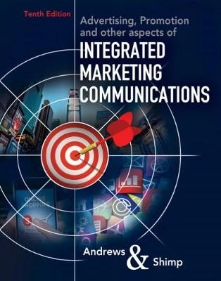 Advertising, Promotion, and other aspects of Integrated Marketing Communica; Terence Shimp; 2017