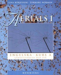 Aerials 1, Student´S Book, Inkl. Ksb; Lena Börjesson, Torborg Norman; 1995