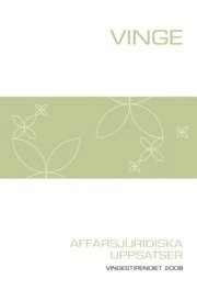 Affärsjuridiska uppsatser 2008; Johan Almer, Helena Jonsson, Helen Larsson, Mina Nemati, Erik Mårild; 2009