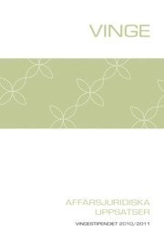 Affärsjuridiska uppsatser 2010-2011; Niklas Elofsson, Oskar Ljungholm, Jenny Nilsson, Anna Sandlund; 2011