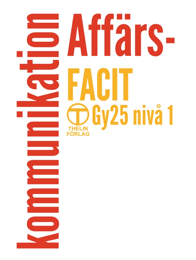 Affärskommunikation Gy25 - Facit; Meg Marnon; 2025