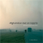 Afghanistan över en kopp te : 46 krönikor av Nancy Hatch Dupree; Nancy Hatch Dupree; 2007