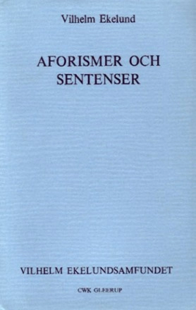 Aforismer och sentenser; Vilhelm Ekelund; 1980
