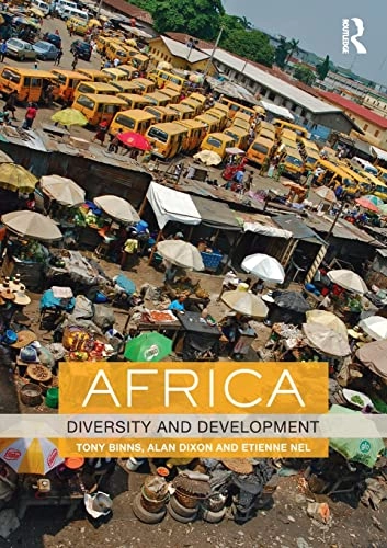 Africa : diversity and development; Tony Binns; 2012
