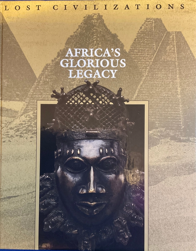 Africa's glorious legacy; Time-Life Books; 1994