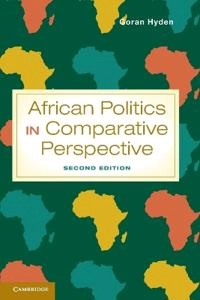 African politics in comparative perspective; Göran Hydén; 2013