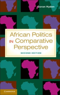 African Politics in Comparative Perspective [Elektronisk resurs]; Goran Hyden; 2012