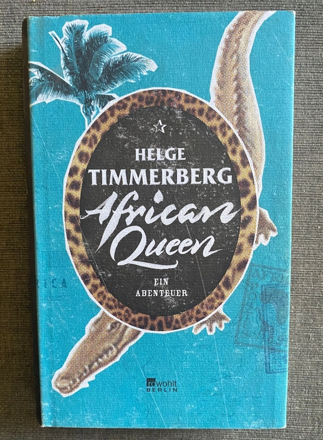 African Queen; Helge Timmerberg; 2012