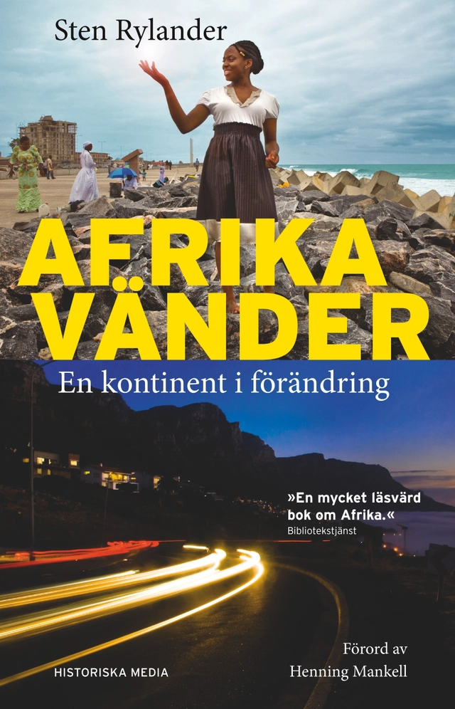 Afrika vänder : en kontinent i förändring; Sten Rylander; 2020