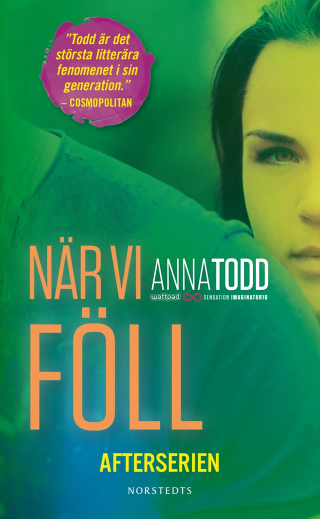 After. När vi föll; Anna Todd; 2016