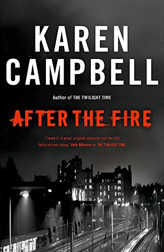 After the Fire; Karen Campbell; 2009