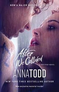 After we collided; Anna Todd; 2014