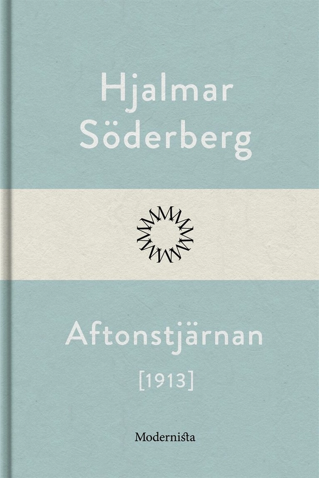 Aftonstjärnan; Hjalmar Söderberg; 2016
