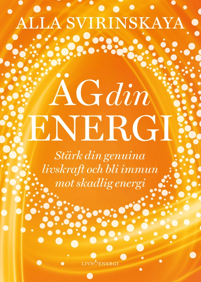 Äg din energi; Alla Svirinskaya; 2021