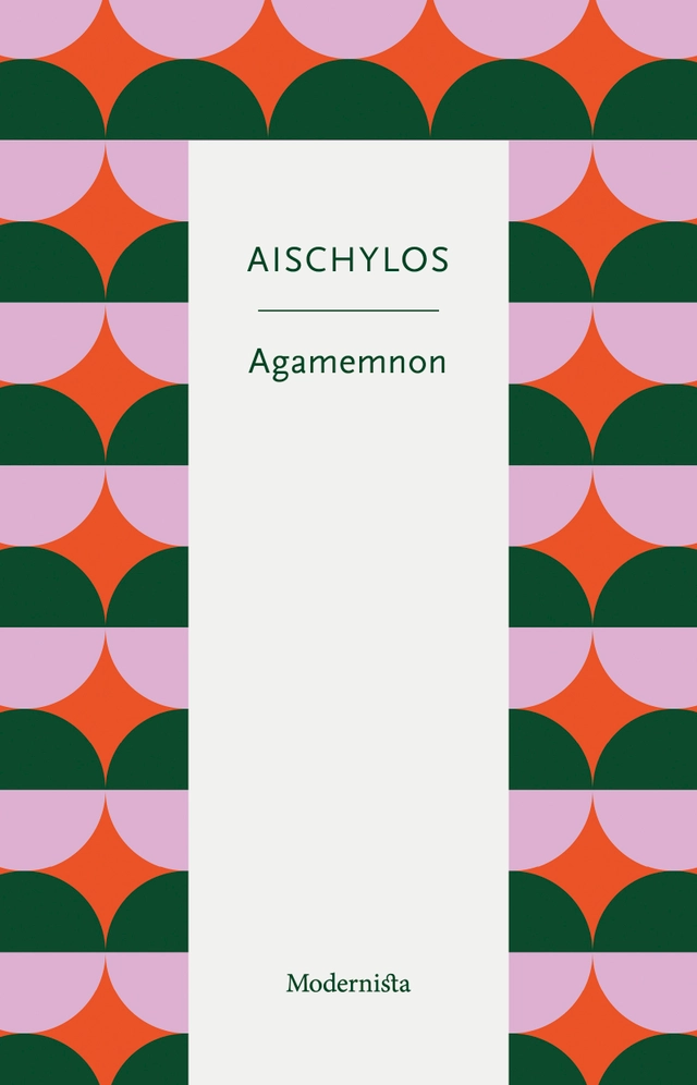 Agamemnon; Aischylos; 2025