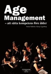 Age Management; Stefan Vallerius, Georg Uggelberg; 2007