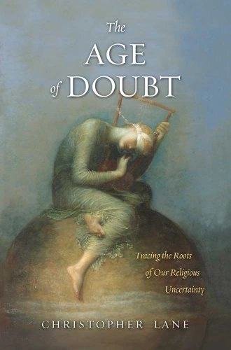 Age of Doubt; Christopher Lane; 2011