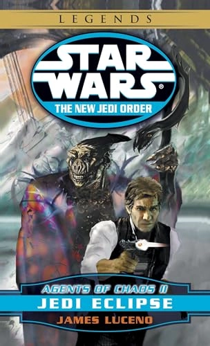 Agents of Chaos II: Jedi Eclipse; James Luceno; 2000