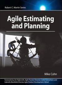 Agile estimating and planning; Mike Cohn; 2006