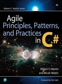 Agile principles, patterns and practices in C#; Robert C. Martin; 2007