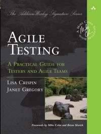 Agile testing : a practical guide for testers and agile teams; Lisa. Crispin; 2009