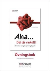 Aha... Det är enkelt! Övningsbok; Ola Wallström; 2011