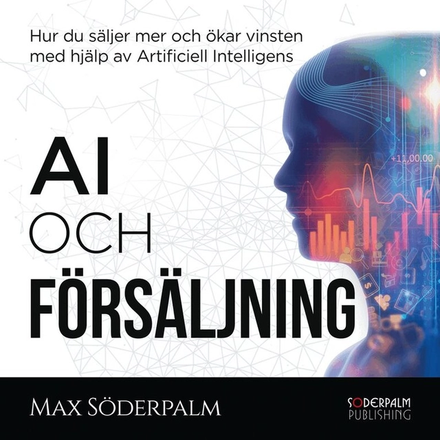 AI och försäljning; Max Söderpalm; 2020