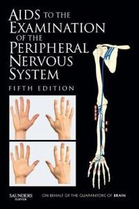 Aids to the examination of the peripheral nervous system; Guarantors of Brain.; 2010