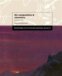 Air composition & chemistry; Peter Brimblecombe; 1996