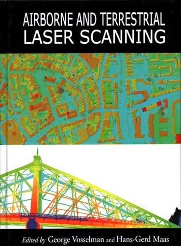 Airborne and terrestrial laser scanning; G. Vosselman, Hans-Gerd Maas; 2010