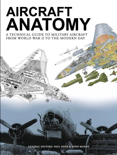 Aircraft Anatomy; Paul E Eden, Soph Moeng; 2024