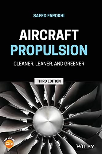 Aircraft propulsion : cleaner, leaner, and greener; Saeed Farokhi; 2021