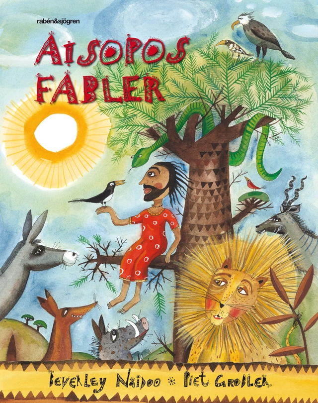 Aisopos fabler; Beverley Naidoo; 2011