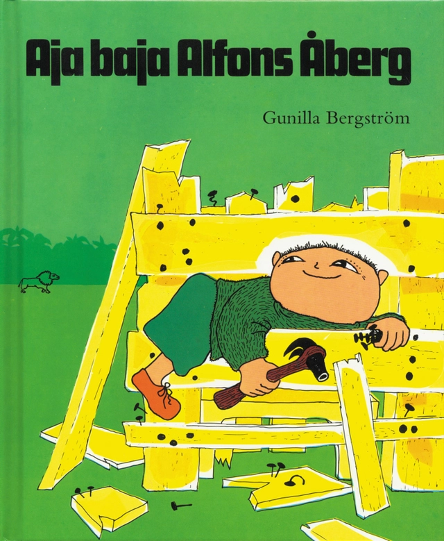 Aja baja Alfons Åberg; Gunilla Bergström; 2001