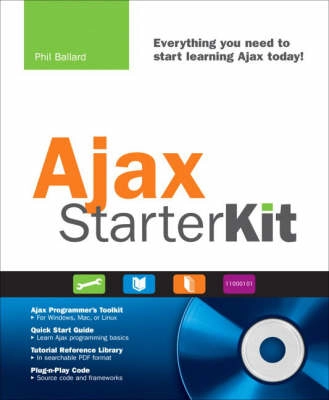 Ajax starter kit : quick start guide [Elektronisk resurs]; Ballard Phil; 2007