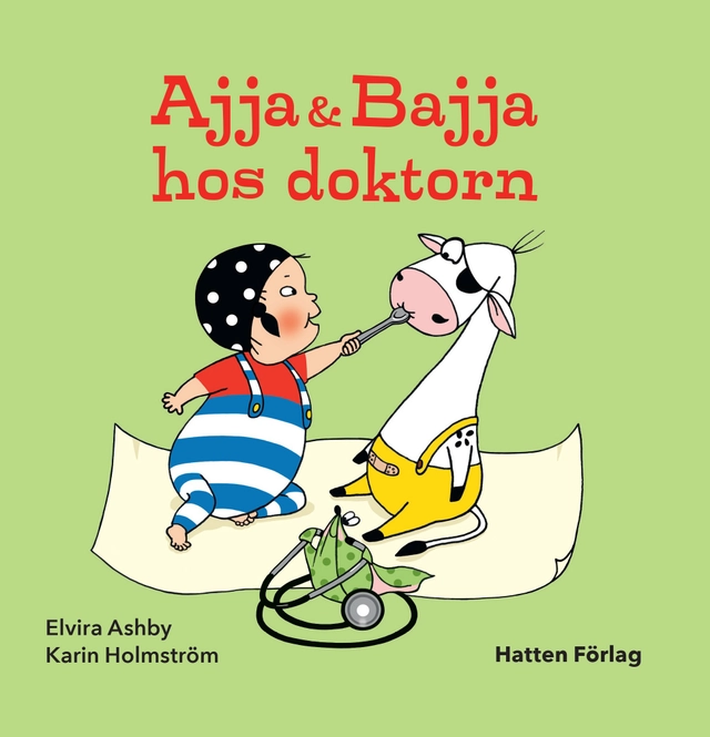Ajja & Bajja hos doktorn; Elvira Ashby, Karin Holmström; 2019