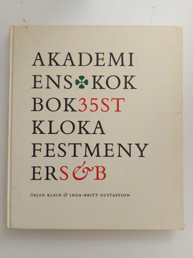 Akademiens kokbok : 35 st kloka festmenyer; Örjan Klein; 1989