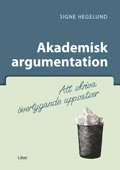Akademisk argumentation; Signe Hegelund; 2007