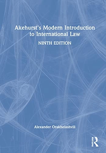 Akehurst's modern introduction to international law; Alexander Orakhelashvili; 2022