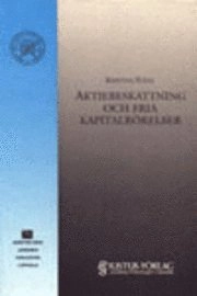 Aktiebeskattning och fria kapitalrörelser; Kristina Ståhl; 1996