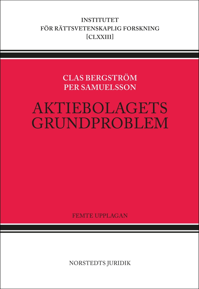 Aktiebolagets grundproblem; Clas Bergström, Per Samuelsson; 2015