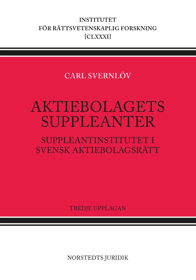 Aktiebolagets suppleanter : suppleantinstitutet i svensk aktiebolagsrätt; Carl Svernlöv; 2026