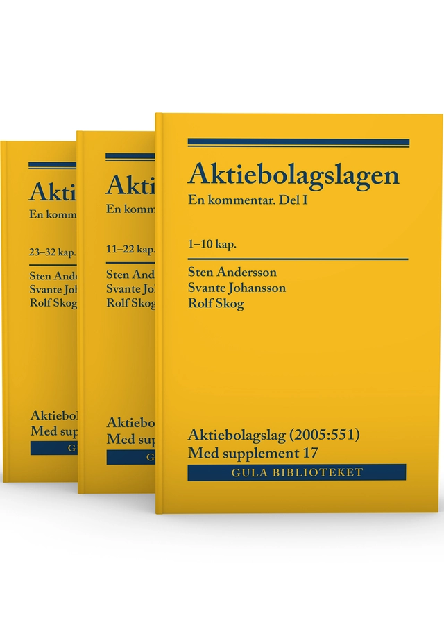 Aktiebolagslagen, del I-III : En kommentar, ink s; Sten Andersson, Svante Johansson, Rolf Skog; 2022