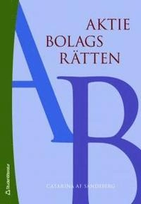 Aktiebolagsrätten; Catarina af Sandeberg, Björn Svensson; 2007