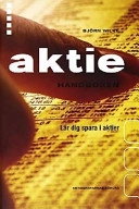 Aktiehandboken : lär dig spara i aktier; Björn Wilke; 2000