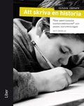 Aktiva lärare Att skriva en historia; Mats Wänblad; 2008